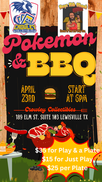 The Ultimate BBQ and Pokemon League Night on 4/23!
